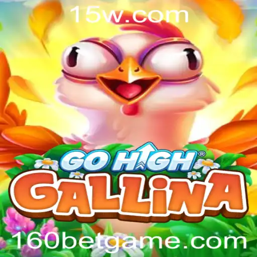 Descubra o Envolvente Jogo GoHighGallina: Regras e Estratégias de Apostas